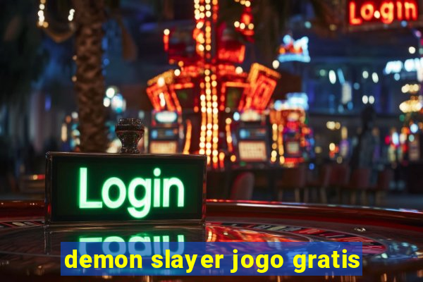 demon slayer jogo gratis